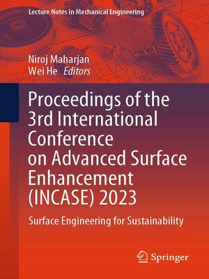 cover image of Proceedings of the 3rd International Conference on Advanced Surface Enhancement (INCASE) 2023